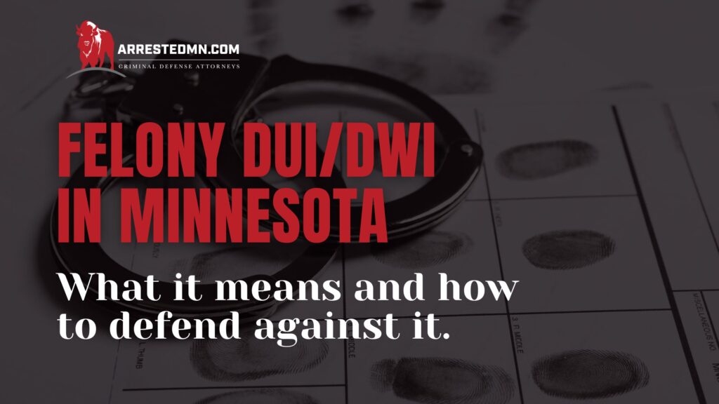 Felony DUI in MN