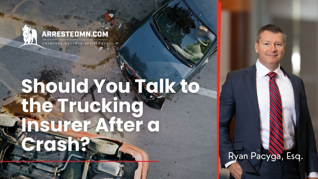 Should you talk to the trucking insurer after a crash?
